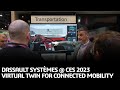 Virtual Twin for Connected Mobility | CES 2023 | DASSAULT SYSTEMES 3DEXCITE