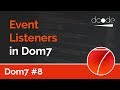 Dom7 Tutorial #8 - Events & Event Listeners