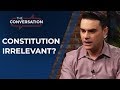 Is The Constitution Irrelevant Because It's Old?
