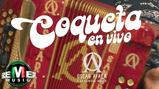 Oscar Ayala y Su Sangre Brava - Coqueta En Vivo (Video)