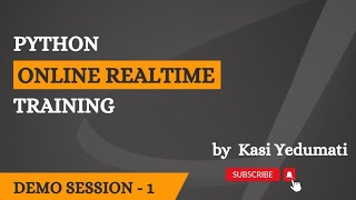 Python Online Realtime Training Session: 1 | Best Python Tutorials | by Mr. Kasi Yedumati