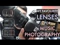 Best Lenses for Music Photography (In my opinion) CANON SHOOTER