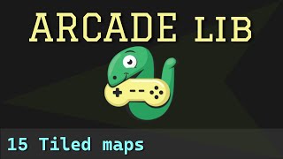 Python Arcade library - 15 - Tiled maps