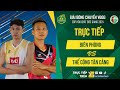 🔴Trực tiếp | BIÊN PHÒNG vs THỂ CÔNG TÂN CẢNG | Bán kết - Giải bóng chuyền VĐQG cúp HCĐG 2024