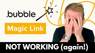 Why Bubble.io's Magic Link Login is Not Working: A Reported Bug!