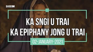 KI JINGPULE: KA MASS HA KA SNGI U TRAI EPIPHANY02-01-2022