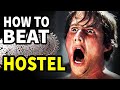 How To Beat Every Trap In "HOSTEL"