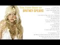 the very best of britney spears non stop playlist