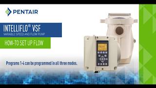 IntelliFlo® VSF Variable Speed And Flow Pump (How-to Set Up Flow)