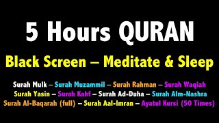 5 hours Beautiful Recitation of Quran with Black Screen to Reduce Stress and Anxiety