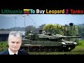 Lithuania To Buy German Made Leopard 2 Tanks