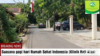 Rumah Sehat Indonesia (Klinik Haji Alay)