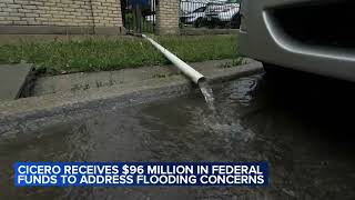 Cicero receives $96M in federal funds to address flooding concerns