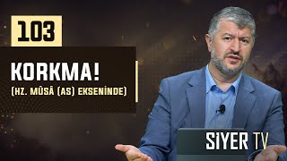 Korkma! (Hz. Musa (as) Ekseninde) | Muhammed Emin Yıldırım | 4K