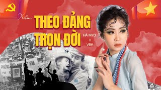 XẨM THẬP ÂN - THEO ĐẢNG TRỌN ĐỜI | HÀ MYO x THẾ PHƯƠNG VBK