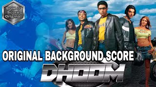 Dhoom Original Background Score  @BGMANDSCOREORIGINAL