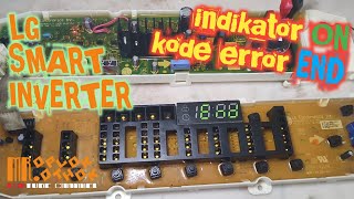 Mesin cuci LG SMART INVERTER, indikator ON, kode error END @mroplok-othok2888