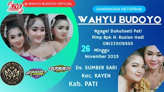 ✅ LIVE KETOPRAK WAHYU BUDOYO :: TINGKIR NGRATU :: DS. SUMBERSARI - KAYEN - PATI :: 26 NOVEMBER 2023