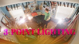 Easy CINEMATIC 3-Point Lighting Setup for ALMOST FREE!!