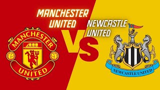 Manchester united vs Newcastle, Manchester united vs Newcastle highlights Results