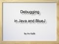 Using the Debugger in BlueJ with Java