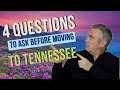 Questions to ask Before Moving to Tennessee