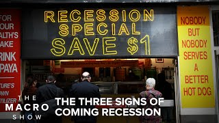 McCullough: The Three Signs of Coming Recession