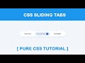 Awesome Sliding Tabs Using CSS || Pure CSS Tabs Tutorial