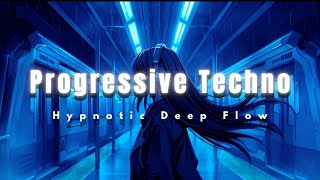 Progressive Techno – Hypnotic Deep Flow ⚡ | Inner Pulse II