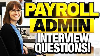 Payroll Administrator Interview Questions and Answers (How to Pass a Payroll Admin Interview!)