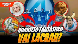 QUARTETO FANTÁSTICO PODE SER UMA GRANDE LACRATE! ENTENDA!