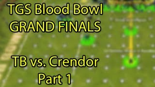 TGS Blood Bowl Finals - Crendor vs TotalBiscuit (The Beginning of the End) Part 1 | WoWcrendor