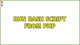 Run bash script from php