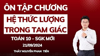 Toán 10 - Ôn Tập Chương Hệ Thức Lượng Trong Tam Giác (Cấu Trúc Mới) || Thầy Nguyễn Phan Tiến