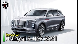 Hongqi E HS9 2021 review