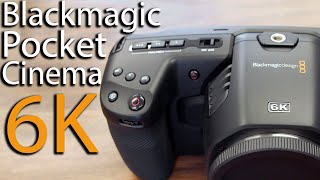 Blackmagic Pocket Cinema 6K | Hands On