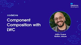 codeLive: Component Composition with LWC