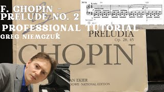 Chopin - Prelude no. 2 op. 28 in A minor- Greg Niemczuk's Professional Piano Tutorial