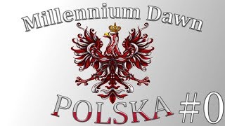 Millennium Dawn : Polska -  Nowa droga dla naszego kraju #0