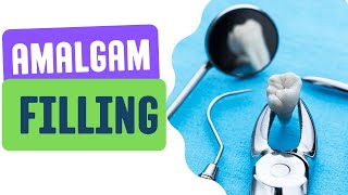 What is an Amalgam Filling (4 Advantages and Disadvantages)