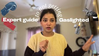 expert guide to not getting gaslighted