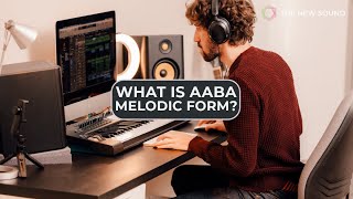 What Is AABA Melodic Form?