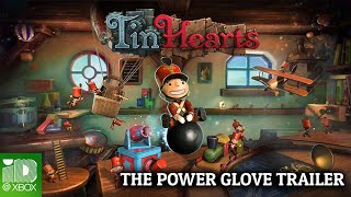 Tin Hearts | The Power Glove Trailer