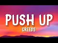 Creeds - Push Up (Lyrics) | Tiktok