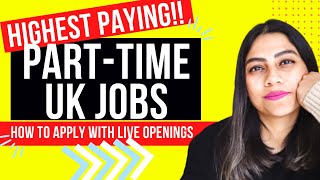How to get PART TIME JOBS UK | Best Part Time Jobs with Salary | UK Visa 2022