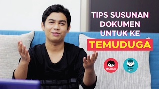 Tips Susunan Dokumen Untuk Ke Temuduga