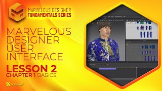 Marvelous Designer User Interface | Lesson 2 | Chapter 1 | Marvelous Designer Fundamentals