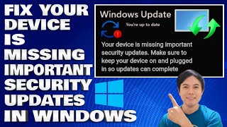 How To Fix You're Up To Date | Your Device is Missing Important Security Updates in Windows