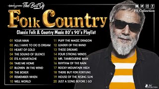 Beautiful Folk Songs - Classic Folk \u0026 Country Music 80's 90's Playlist - Country Folk Music