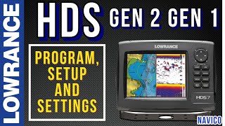 Lowrance HDS Gen 2, Gen 1 Setup, Programming, Settings for your fish finder